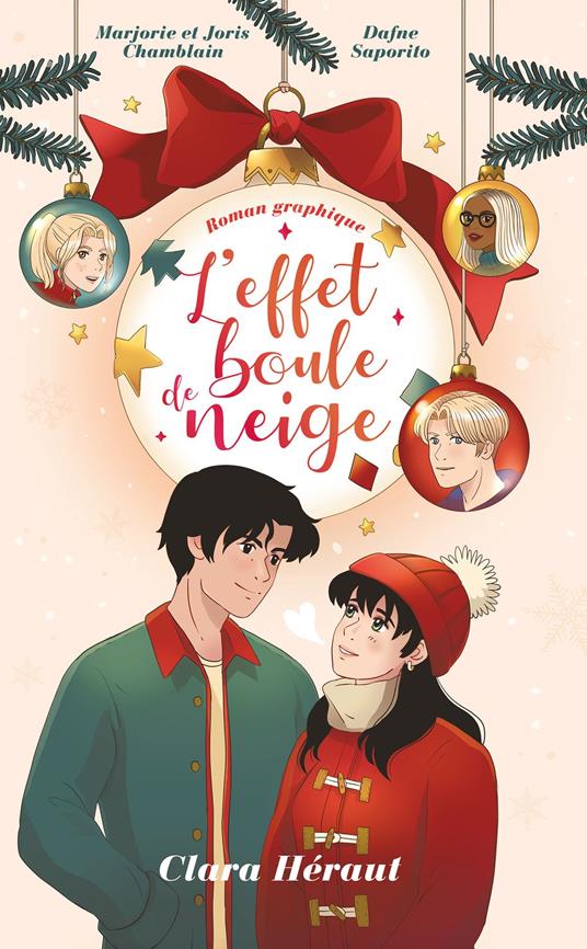 L'Effet Boule de Neige - le roman graphique - Joris Chamblain,Marjorie Chamblain,Clara Héraut,Dafne Saporito - ebook