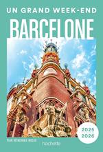 Barcelone Guide Un Grand Week-end