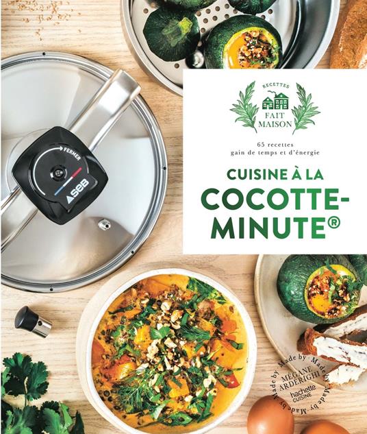 Cuisine à la cocotte minute®