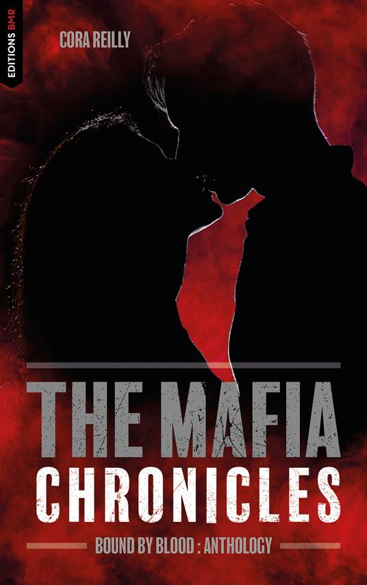Bound by Blood - The Mafia Chronicles, Anthology
