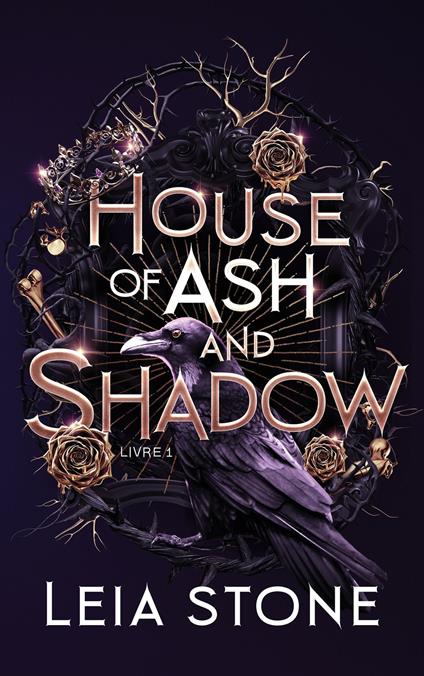 Gilded City - Tome 1 : House of Ash and Shadow