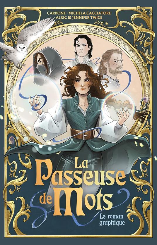 La Passeuse de Mots - le roman graphique - Alric & Jennifer Twice,Carbone,Michela Cacciatore - ebook
