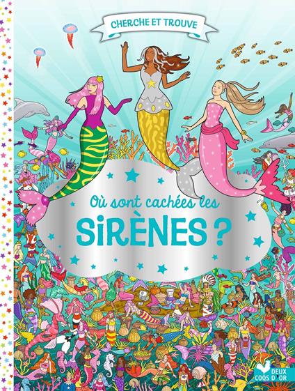 Où sont cachées les sirènes ? - Paul Moran,Emmanuelle Caussé - ebook