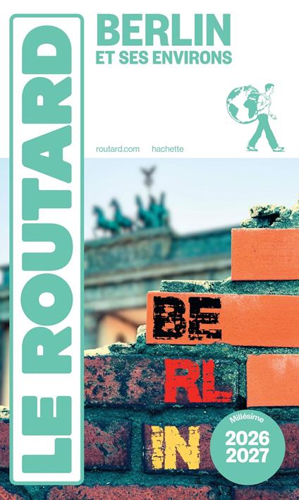 Guide du Routard Berlin et ses environs 2026/27