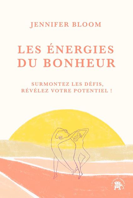 Les énergies du bonheur