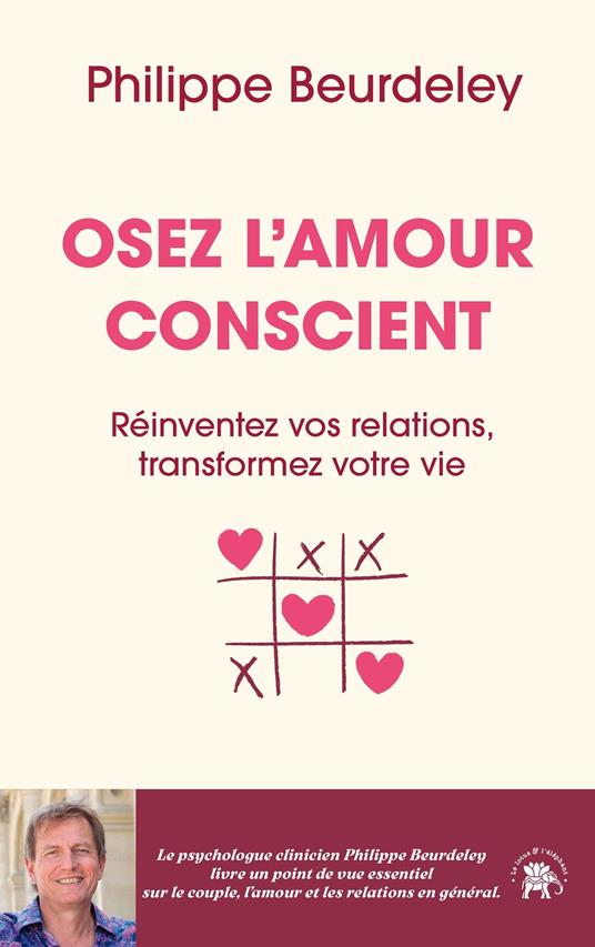 Osez l'amour conscient