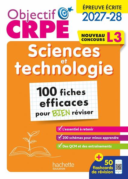 Objectif CRPE 2027-2028- Sciences et technologie - 100 fiches efficaces pour bien réviser - L3