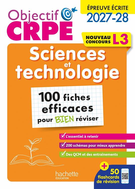 Objectif CRPE 2027-2028- Sciences et technologie - 100 fiches efficaces pour bien réviser - L3