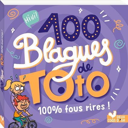 100 blagues de Toto - 100 % fous rires - Collectif - ebook