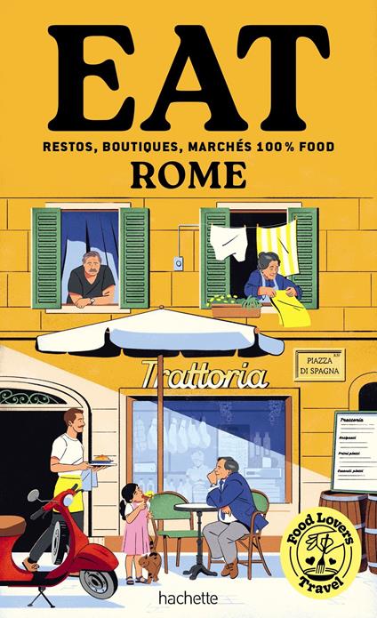 Food Lovers Travel : Eat Rome
