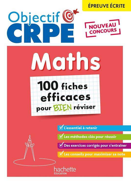 Objectif CRPE 2026 - Maths - 100 fiches efficaces pour bien réviser - épreuve écrite d'admissibilité
