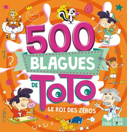 500 Blagues de Toto - Collectif - ebook