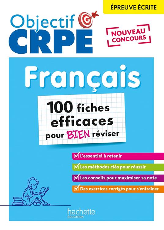 Objectif CRPE 2026 -Français- 100 fiches efficaces pour bien réviser -épreuve écrite d'admissibilité