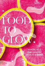 Food to glow