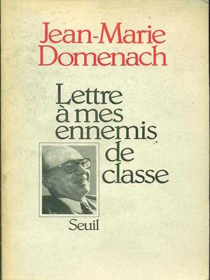 Lettre a mes ennemis de classe - Jean-Marie Domenach - copertina