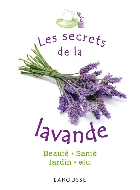 Les secrets de la lavande