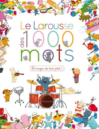 Le Larousse des 1 000 mots - Caroline Modeste - ebook