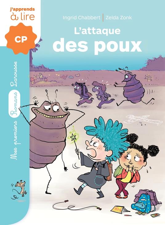Un sorcier à l'école - L'attaque des poux - Ingrid Chabbert,Zonk Zelda - ebook