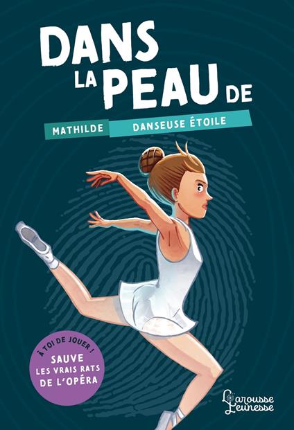 Dans la peau de Mathilde, danseuse étoile - Betty Piccioli - ebook
