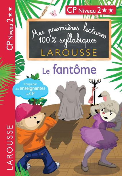 1ères lectures 100% syllabiques - Le fantôme