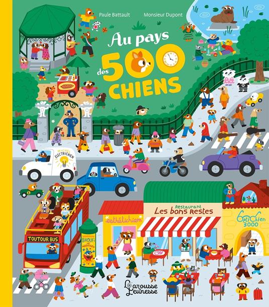 Au pays des 500 Chiens - Paule Battault,Monsieur Dupont - ebook
