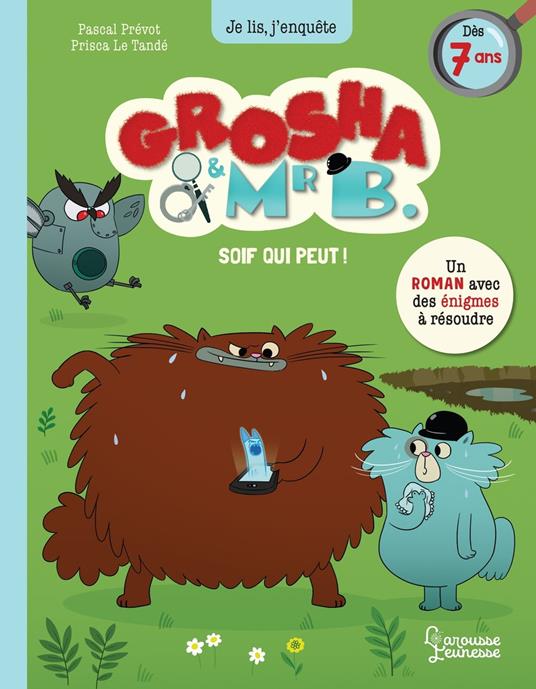 Grosha et Mr B - Soif qui peut ! - Pascal Prévôt,Prisca Le Tandé - ebook