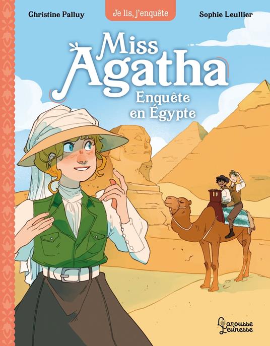 Miss Agatha - Enquête en Egypte - Christine Palluy,Sophie Leullier - ebook