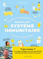 50 gestes anti-inflammatoires pour booster son système immunitaire