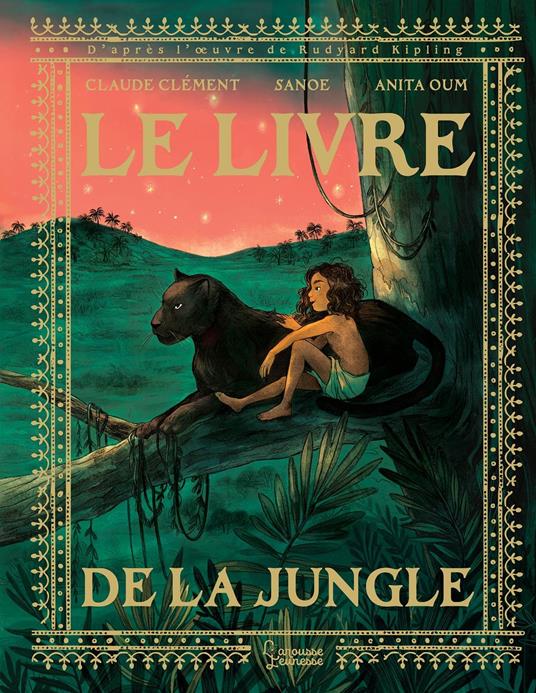 Le livre de la jungle - Claude Clement,Sanoe - ebook