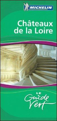 Châteaux de la Loire. Ediz. illustrata - copertina