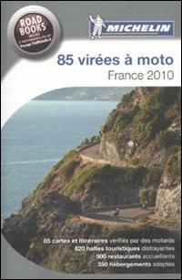 Quatre-vingt-cinq virées à moto. France 2010 - copertina