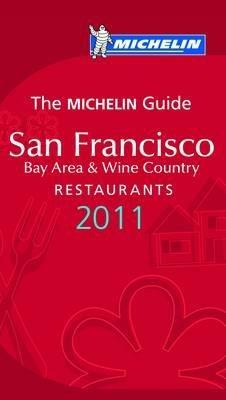 San Francisco 2011. Bay area & wine country. La Guida Michelin - copertina