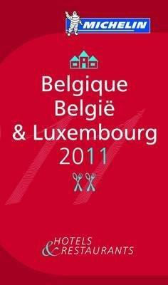 Belgique-Belgïe & Luxembourg 2011. Hotels & restaurants - copertina