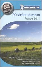Quatre-vingt-dix virées à moto. France 2011