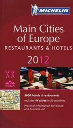 Main cities of Europe 2012. Restaurants & hotels