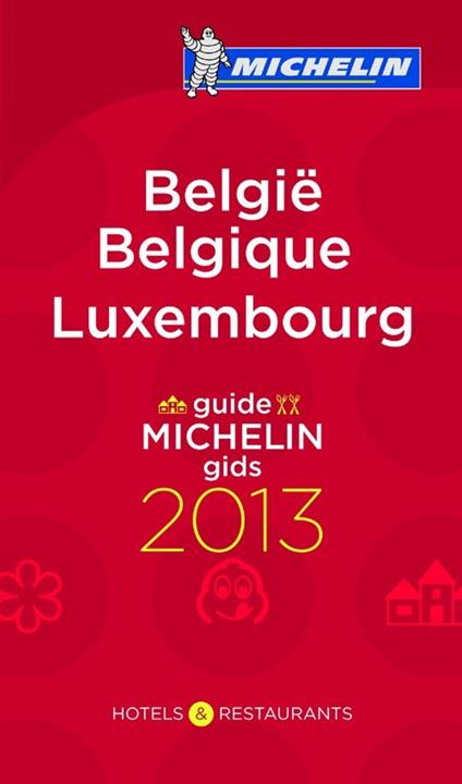 Belgio. Lussemburgo 2013. La guida rossa. Ediz. inglese, tedesca, francese e olandese - copertina