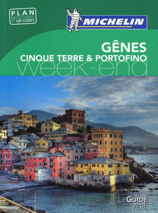 Gênes. Cinque Terre & Portofino. Weekend. Ediz. illustrata - copertina