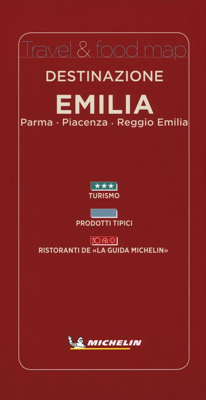 Destinazione Emilia: Parma, Piacenza, Reggio Emilia. Ediz. italiana e inglese - copertina