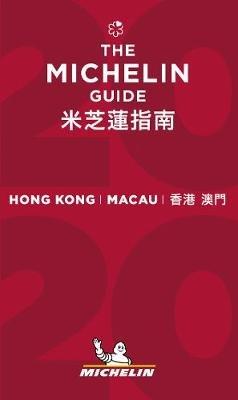 Hong Kong Macau - The MICHELIN Guide 2020: The Guide Michelin - cover