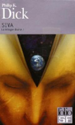 La Trilogie Divine 1/Siva - Philip K. Dick - cover