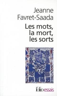 Mots La Mort Les Sorts - J Favret-Saada - cover