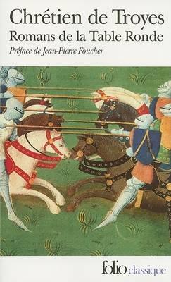 Romans de la Table Ronde/Erec et Enide etc - Chretien de Troyes - cover