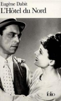 L'Hotel du Nord - Eugene Dabit - cover