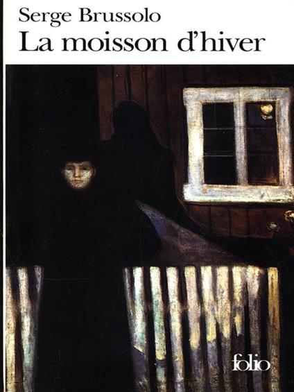 Moisson D Hiver - Serge Brussolo - cover