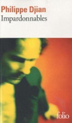 Impardonnables - Philippe Djian - cover
