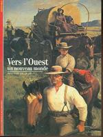 Vers l'ouest - Un nouveau monde
