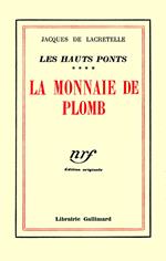 Les Hauts Ponts (Tome 4) - La Monnaie de plomb