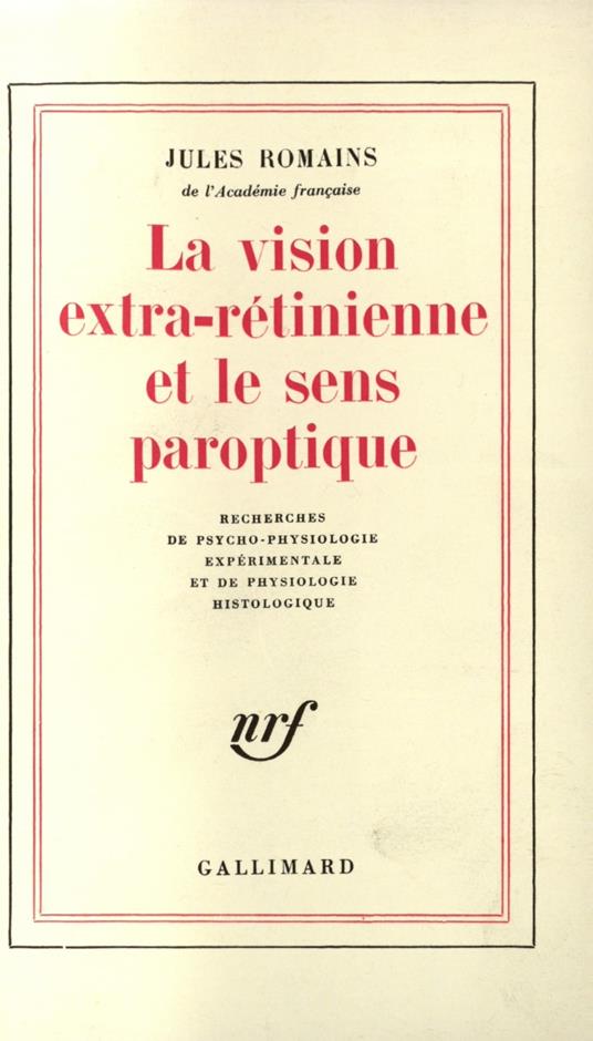 La Vision extra-rétinienne et le sens paroptique