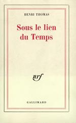 Sous le lien du Temps