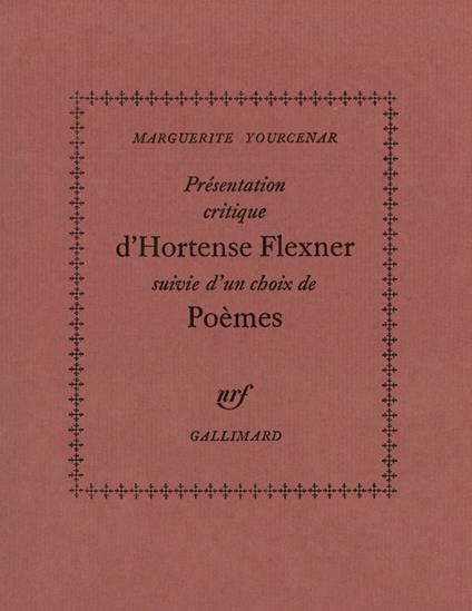 Présentation critique d'Hortense Flexner / Choix de poèmes
